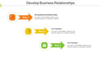 Develop Business Relationships Ppt Powerpoint Presentation File Smartart Cpb