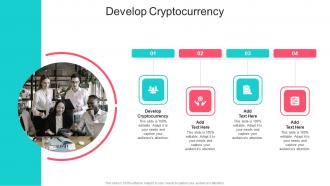 Develop Cryptocurrency In Powerpoint And Google Slides Cpb