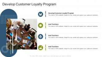 Develop Customer Loyalty Program In Powerpoint And Google Slides Cpb