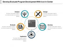 Develop evaluate program development with icon in center