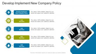 Develop Implement New Company Policy In Powerpoint And Google Slides Cpb