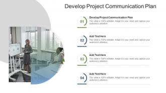 Develop Project Communication Plan In Powerpoint And Google Slides Cpb