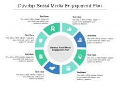Develop social media engagement plan ppt powerpoint presentation show clipart images cpb