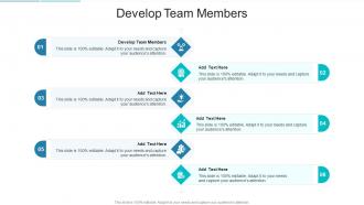 Develop Team Members In Powerpoint And Google Slides Cpb