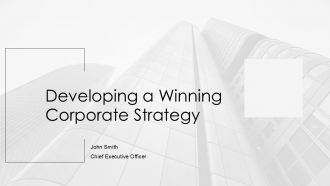 Developing A Winning Corporate Strategy PPT Outline AT