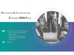 Developing and implementing strategic hrm plans demand ppt powerpoint presentation elements