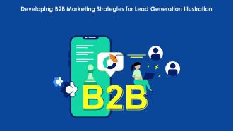 Developing B2B Marketing Strategies For Lead Generation Illustration