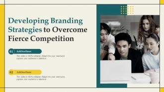 Developing Branding Strategies To Overcome Fierce Competition Ppt Icon Design Ideas Branding SS V