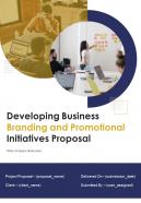 Developing Business Branding And Promotional Initiatives Proposal Report Sample Example Document