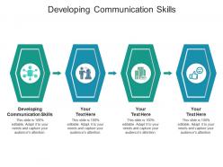 Developing communication skills ppt powerpoint presentation infographic template objects cpb