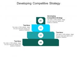 Developing competitive strategy ppt powerpoint presentation inspiration ideas cpb