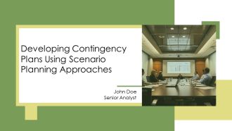 Developing Contingency Plans Using Scenario Planning Approaches PPT Guidelines AT