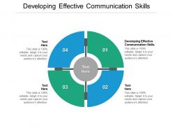 Developing effective communication skills ppt powerpoint presentation infographics show cpb