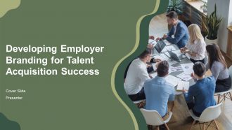 Developing Employer Branding For Talent Acquisition Success PPT Demonstration AT