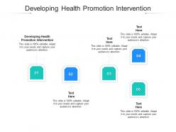 Developing health promotion intervention ppt powerpoint presentation outline slide cpb