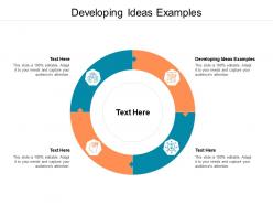 Developing ideas examples ppt powerpoint presentation pictures clipart images cpb