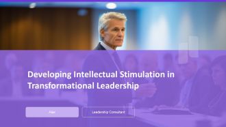 Developing Intellectual Stimulation In Transformational Leadership PPT Graphics AT