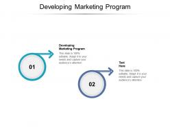 Developing marketing program ppt powerpoint presentation slides clipart images cpb
