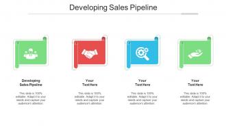 Developing Sales Pipeline Ppt Powerpoint Presentation Professional Objects Cpb