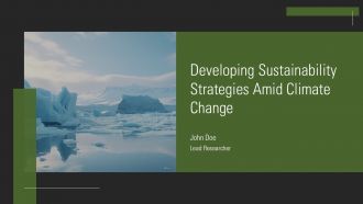 Developing Sustainability Strategies Amid Climate Change PPT Template AT