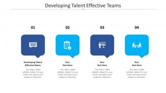 Developing talent effective teams ppt powerpoint presentation professional slides cpb