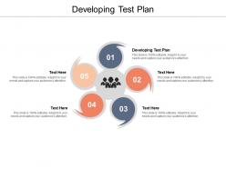 Developing test plan ppt powerpoint presentation slides smartart cpb