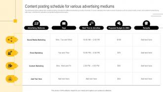 Developing Winning Brand Strategy Content Posting Schedule For Various Advertising Mediums