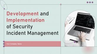 Development And Implementation Of Security Incident Management Powerpoint Presentation Slides V Development And Implementation Of Security Incident Management Powerpoint Presentation Slides
