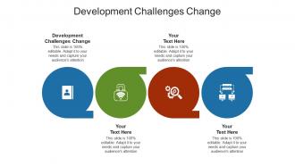 Development challenges change ppt powerpoint presentation professional infographic template cpb