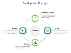 Development concepts ppt powerpoint presentation slides deck cpb