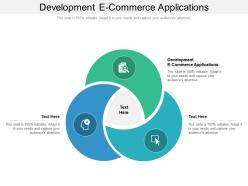 Development e commerce applications ppt powerpoint presentation infographics slides