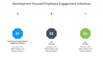 Development Focused Employee Engagement Initiatives Ppt Powerpoint Example Cpb
