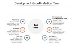 Development growth medical term ppt powerpoint presentation visual aids example 2015 cpb