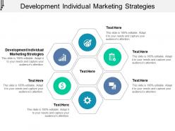 Development individual marketing strategies ppt powerpoint presentation diagram templates cpb