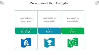 Development item examples ppt powerpoint presentation model template cpb