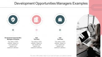 Development Opportunities Managers Examples In Powerpoint And Google Slides Cpb