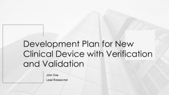 Development Plan For New Clinical Device With Verification And Validation PPT Outline AT Development Plan For New Clinical Device With Verification And Validation PPT Outline AT