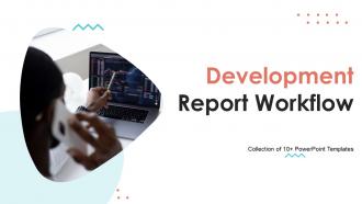 Development Report Workfllow Powerpoint Ppt Template Bundles