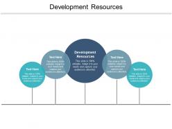 Development resources ppt powerpoint presentation pictures layouts cpb