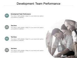Development team performance ppt powerpoint presentation infographic template samples cpb