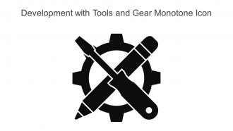 Development With Tools And Gear Monotone Icon In Powerpoint Pptx Png And Editable Eps Format