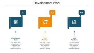 Development Work Ppt Powerpoint Presentation Icon Example Cpb