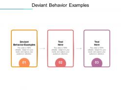 Deviant behavior examples ppt powerpoint presentation layouts templates cpb