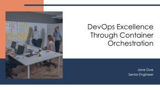 Devops Excellence Through Container Orchestration PPT Slides AT