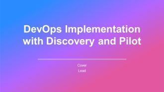 Devops Implementation With Discovery And Pilot PPT Sample AT