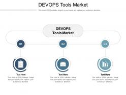 Devops tools market ppt powerpoint presentation gallery good cpb