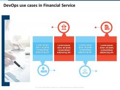 Devops Use Cases In Financial Service Consectetuer Ppt Powerpoint Presentation Rules