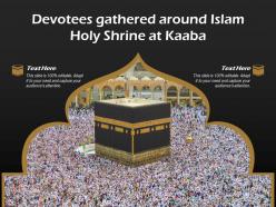 Devotees gathered around islam holy shrine at kaaba