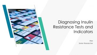 Diagnosing Insulin Resistance Tests And Indicators PPT Designs AT