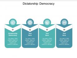 Dictatorship democracy ppt powerpoint presentation pictures show cpb